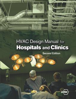 HVAC Design Manual for Hospitals and Clinics, 2nd ed.