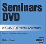 Seminars DVD: 2013 ASHRAE Winter Conference – Dallas, TX.