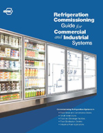 Refrigeration Commissioning Guide for Commercial and Industrial Systems