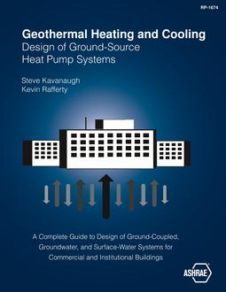 Geothermal Heating and Cooling: Design of Ground-Source Heat Pump Systems