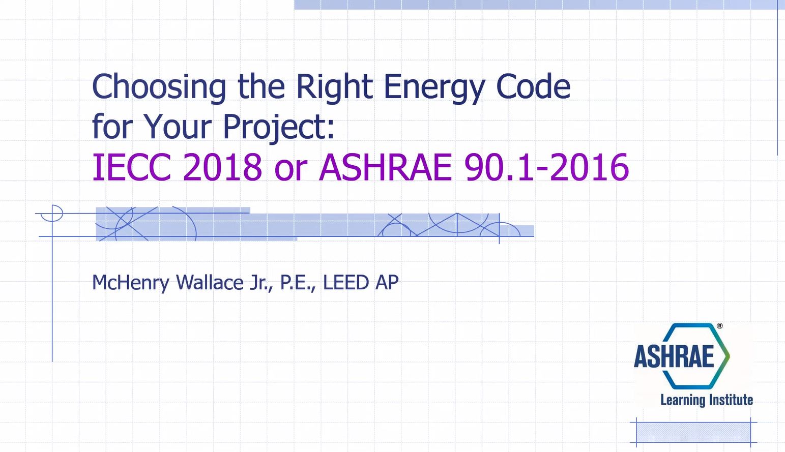 Choosing the Right Energy Code for Your Project: IECC 2018 or ASHRAE Standard 90.1-2016