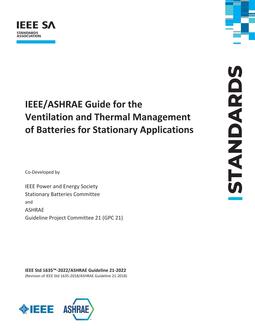 ASHRAE Guideline 21-2022 — Guide for the Ventilation and Thermal Management of Batteries for Stationary Applications (IEEE Standard 1635-2022)