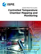 ISPE Good Practice Guide: Controlled Temperature Chamber Mapping and Monitoring